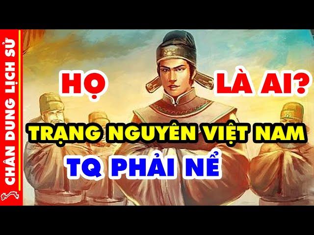 5 Vị Trạng Nguyên Tài Giỏi Nhất Lịch Sử Khoa Bảng Việt Nam Thời Phong Kiến Đến Trung Quốc Phải Nể