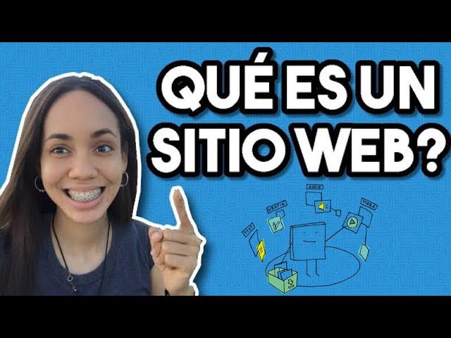 QUÉ ES UN SITIO WEB EXPLICACIÓN SIMPLE