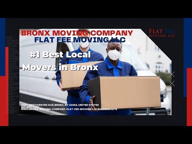 #1 Best Local Movers in Bronx | Bronx Moving Company - Flat Fee Moving LLC