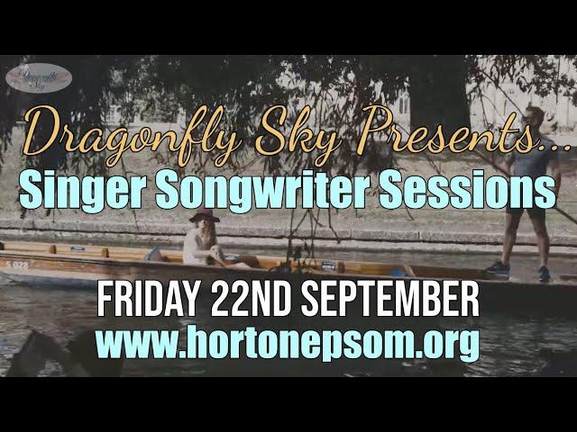 Artist Teaser - Dragonfly Sky Presents Songwriter Showcase at The Horton Epsom Friday 22nd September