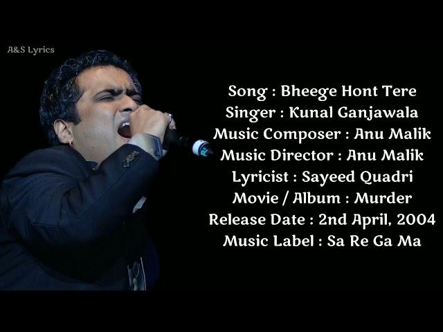 Bheege Hont Tere Full Song With Lyrics By Kunal Ganjawala