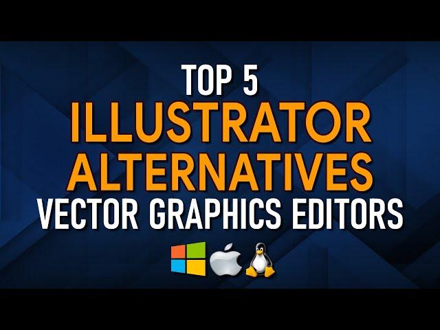 Top 5 Best FREE ILLUSTRATOR Alternatives