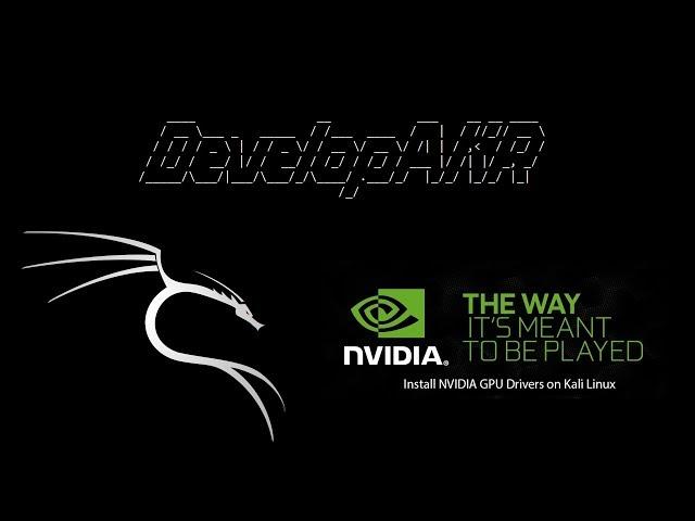 Install nVidia GPU Drivers on Kali Linux 2018.3