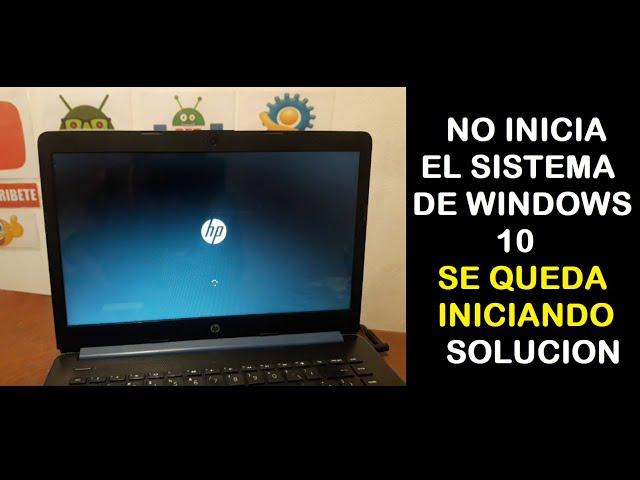 laptop hp no avanza se queda iniciando solución