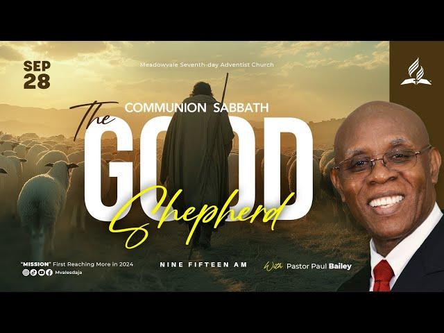 "The Good Shepherd" || Sabbath Morning || Sep 28, 2024