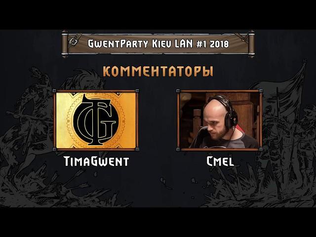 RuGwent Kiev LAN #1 2018 (Semifinals & Final) - TimaGwent & Cmel