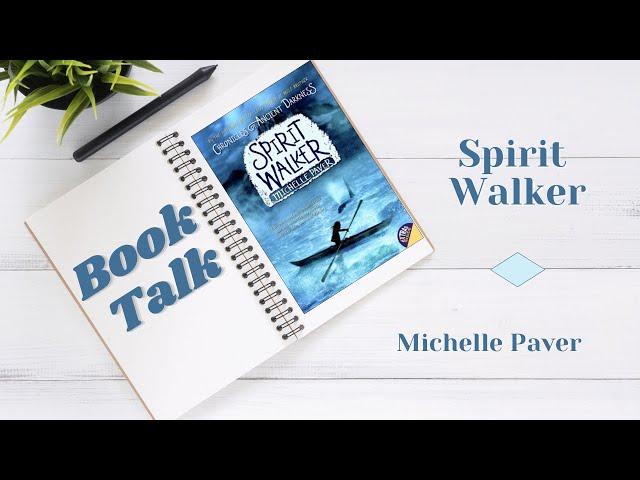 Spirit Walker by Michelle Paver | Let's Read! | Book Talk | Book Review