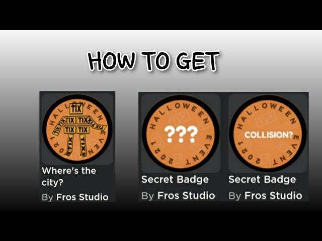 ( EVENT)  How to get 2 secret badges & "Where's the city?" badge in Tix Factory Tycoon!