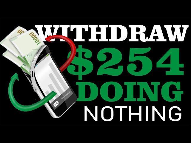 App To Make Money - Withdraw $254 Online Doing Nothing | Make Money Online 2025 Doing Nothing