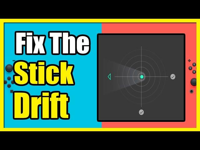 How to Fix the Stick Drift on Nintendo Switch with Settings (Easy Tutorial)