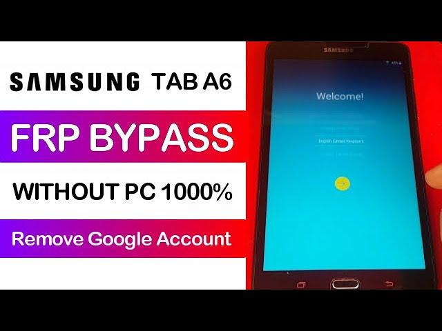 Samsung Tab A6 (SM-T280) FRP Bypass New Easy Solution