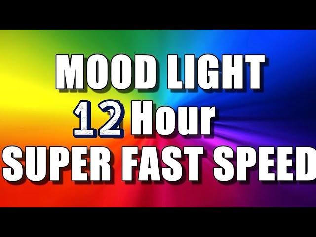 Color changing mood Light (12-hours- Super Fast Speed) Multi Colour Screen relaxing Rainbow Colors 