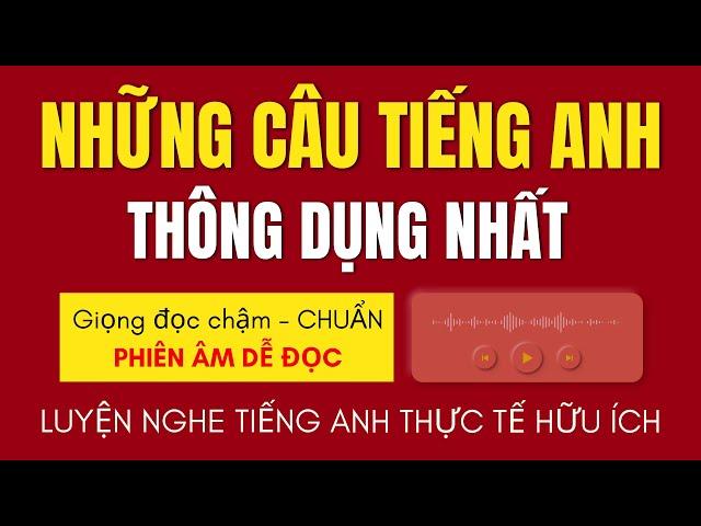 1000 Câu Tiếng Anh Giao Tiếp Ngắn Thông Dụng Nhất | Học Tiếng Anh Giao Tiếp Thực Tế  Thông Dụng Nhất