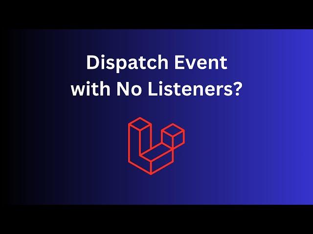 Laravel Events/Listeners: WHEN To Use Them - Practical Example