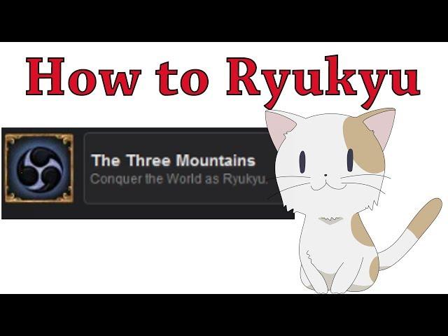 How to Ryukyu (The Three Mountains Achievement EUIV Meme)