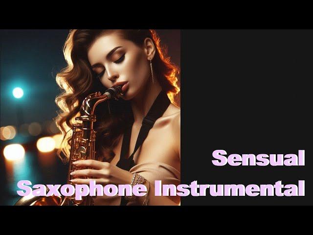 Sensual Soft Jazz Instrumental Relaxation Saxophone Music Collection