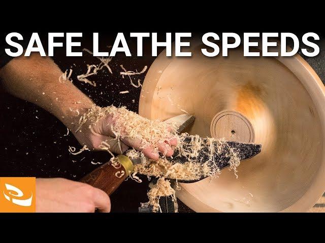 Determining Safe Lathe Speeds (Woodturning How-to)