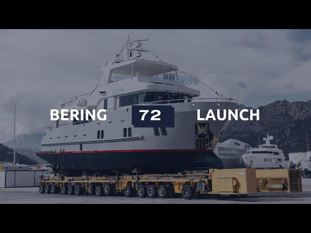 New built B72 Explorer launched at Bering Yachts