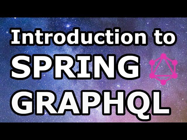 Spring for GraphQL - Introduction