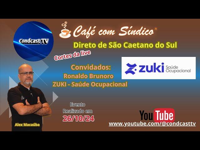 CondCastTV: Entrevista com Ronaldo Brunoro da Zuki saúde ocupacional