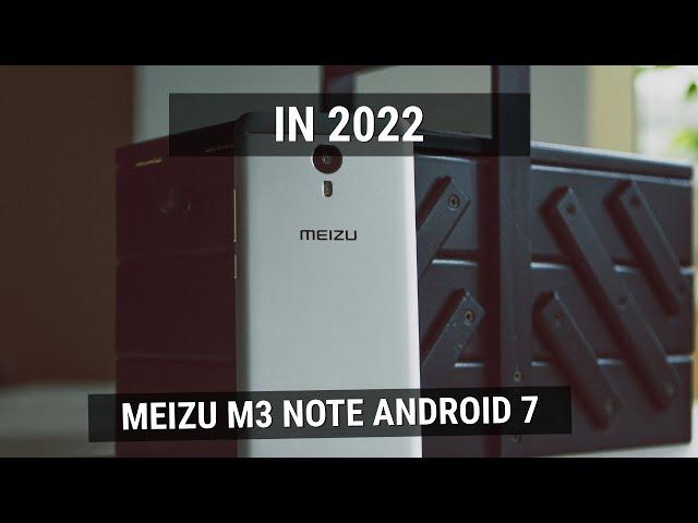 Meizu M3 Note 2022 - Update to Android 7