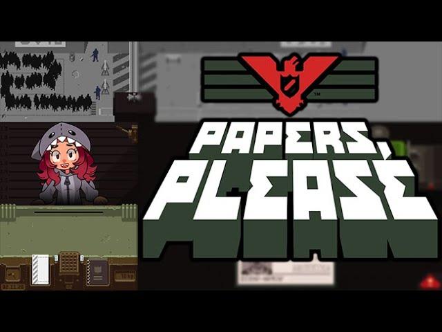 [VOD] BEST BORDER PATROL YOU EVER DID SEE- // Papers, Please