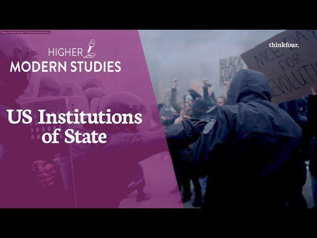 Higher Modern Studies - World Powers (USA): US institutions of state