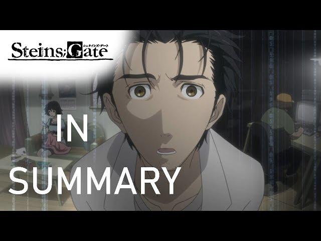 Steins;Gate in Summary