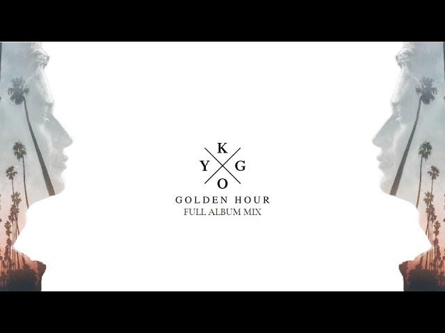 Kygo - Golden Hour (Full Album Mix)