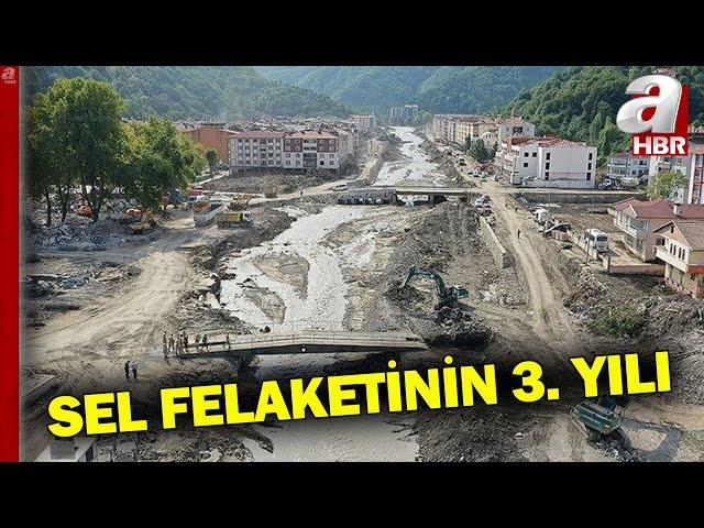 Sel Felaketinin 3. Yılı! İşte Sel Felaketi Sonrası Yeni Bozkurt l A Haber