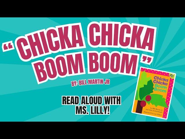 "Chicka Chicka Boom Boom" | Read Aloud with Ms. Lilly