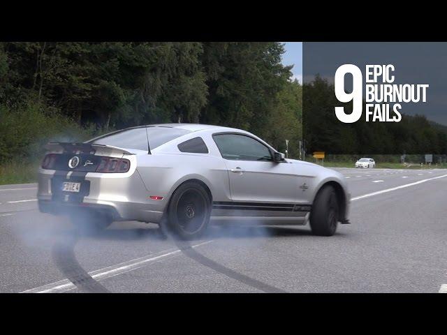 9 Epic Burnout Fails