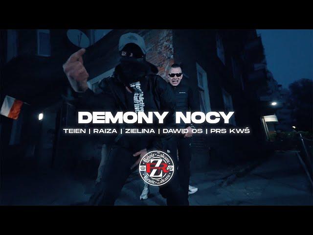 TEIEN DMK - DEMONY NOCY ft. RAIZA DWZ, ZIELINA LDL, DAWID OS, Ś.P. PRS KWŚ muz.MM37 (OFFICIAL VIDEO)