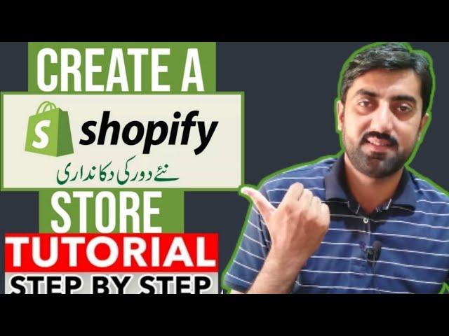 Shopify Tutorial for Beginners 2021 | How to make Shopify Store Urdu Hindi | Create Shopify Store
