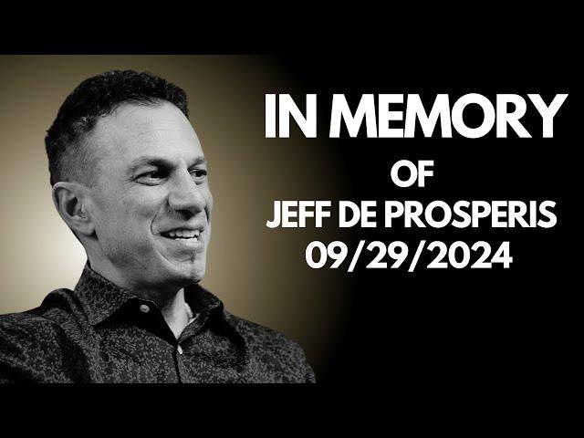 Help Us Honor Jeff De Prosperis by Supporting His Family