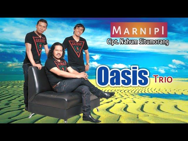 OASIS TRIO -  MARNIPI ( Tigor Panjaitan Official )