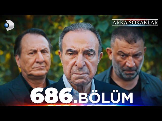 #ArkaSokaklar 686. Bölüm | Full Bölüm