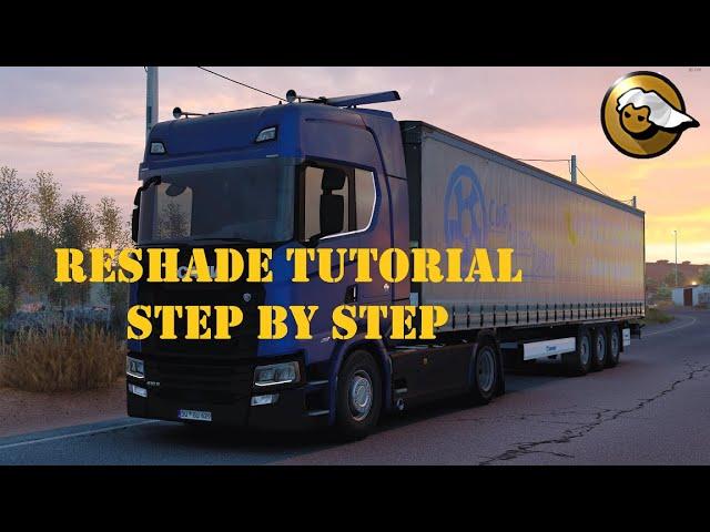 ETS 2 ReShade Tutorial Step by Step (4K)