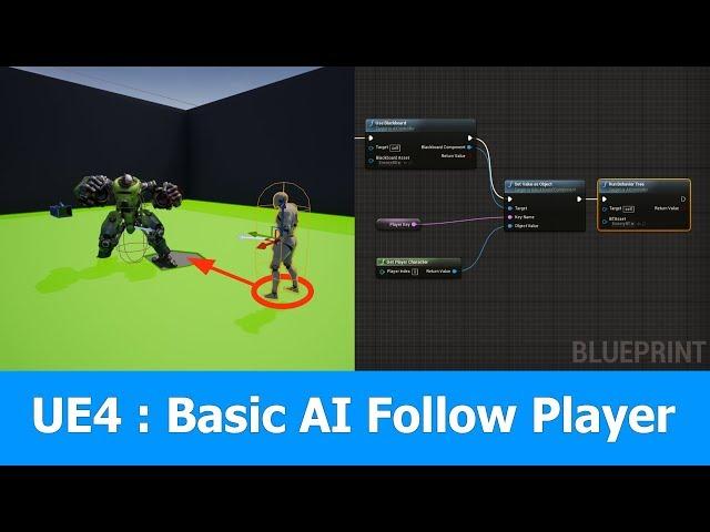 Unreal Engine AI Controller Follow Player