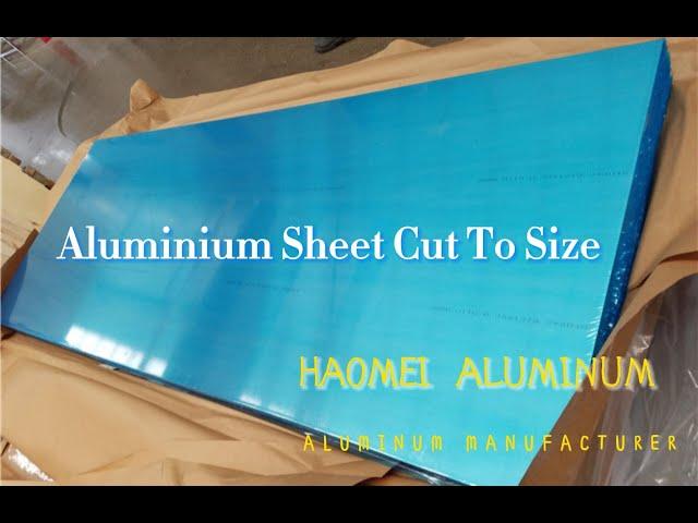 Aluminium Sheet Cut To Size - HAOMEI ALUMINUM