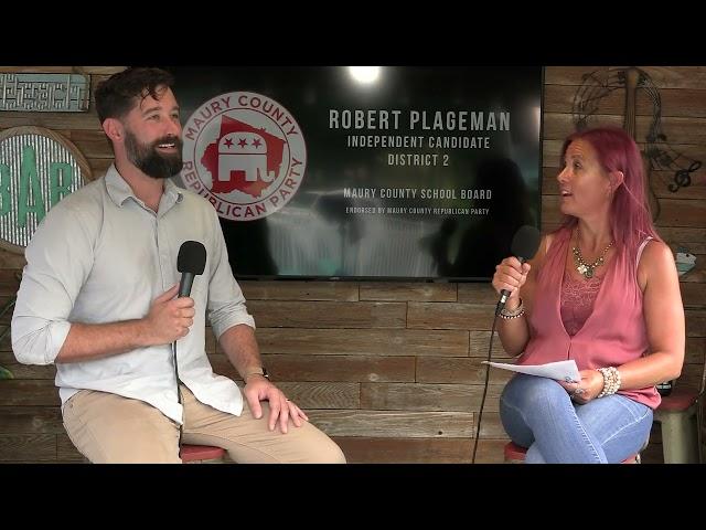 Robert Plageman - Maury County School Board Candidate District 2