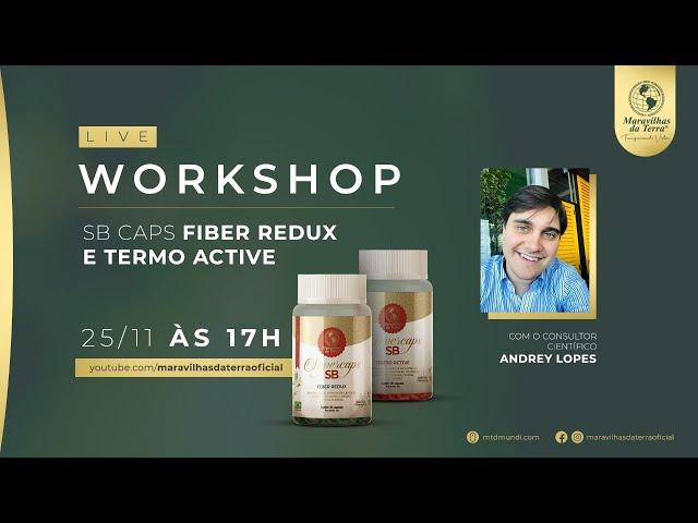 Workshop: SB Caps Fiber Redux e Termo Active com Andrey Lopes