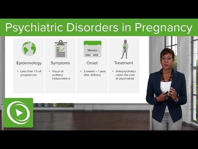 Psychiatric Disorders in Pregnancy – Obstetrics | Lecturio