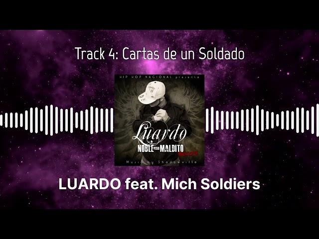 LUARDO - Cartas De Un Soldado feat. Mich Soldiers RAP MEXICANO