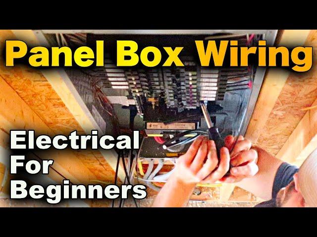 How To Wire A Main Electrical Panel - Start To Finish! NEATLY And VERY DETAILED