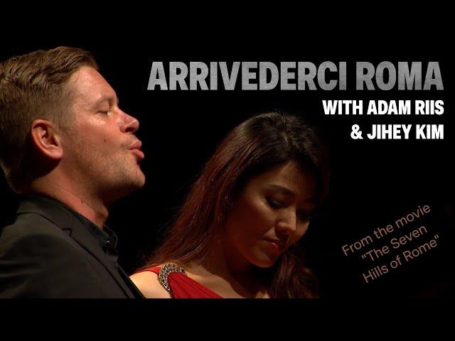 Arrivederci Roma //Adam Riis & Jihye Kim with Danish National Vocal Ensemblet (Live)