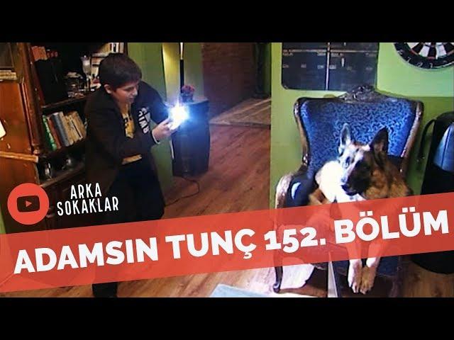 Tunç Sağlam Çocuk 152. Bölüm