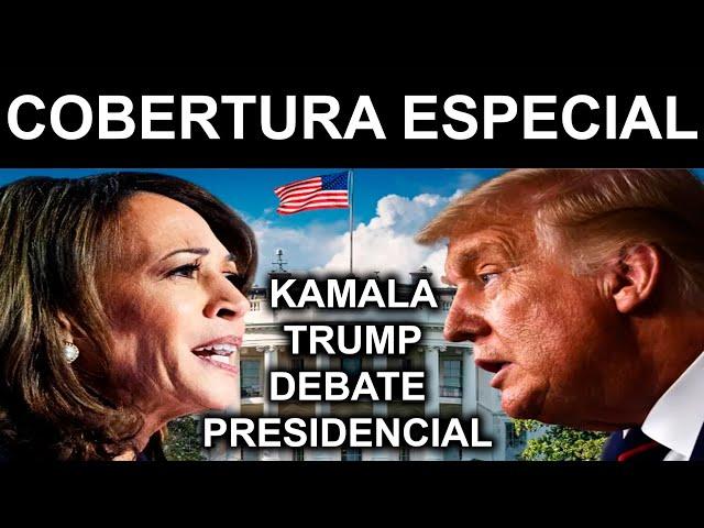 DEBATE PRESIDENCIAL KAMALA HARRIS DONALD TRUMP (((EN VIVO)))