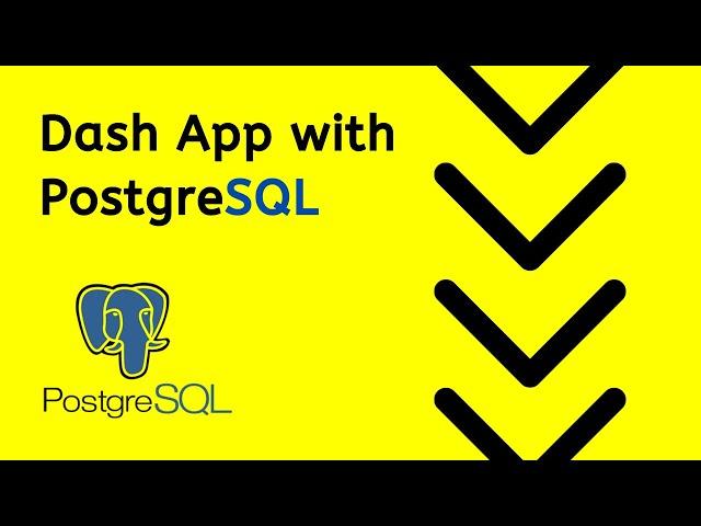 Dash CRUD App with PostgreSQL - Part 2