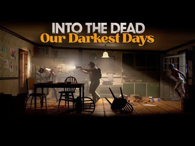 First Look At A Upcoming Zombie Survival Game - Into The Dead Our Darkest Days